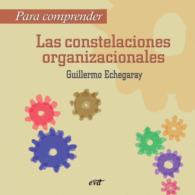 Portada de libro para Para comprender las constelaciones organizacionales