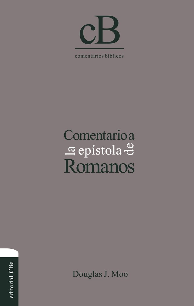 Book cover for Comentario a la epístola de Romanos