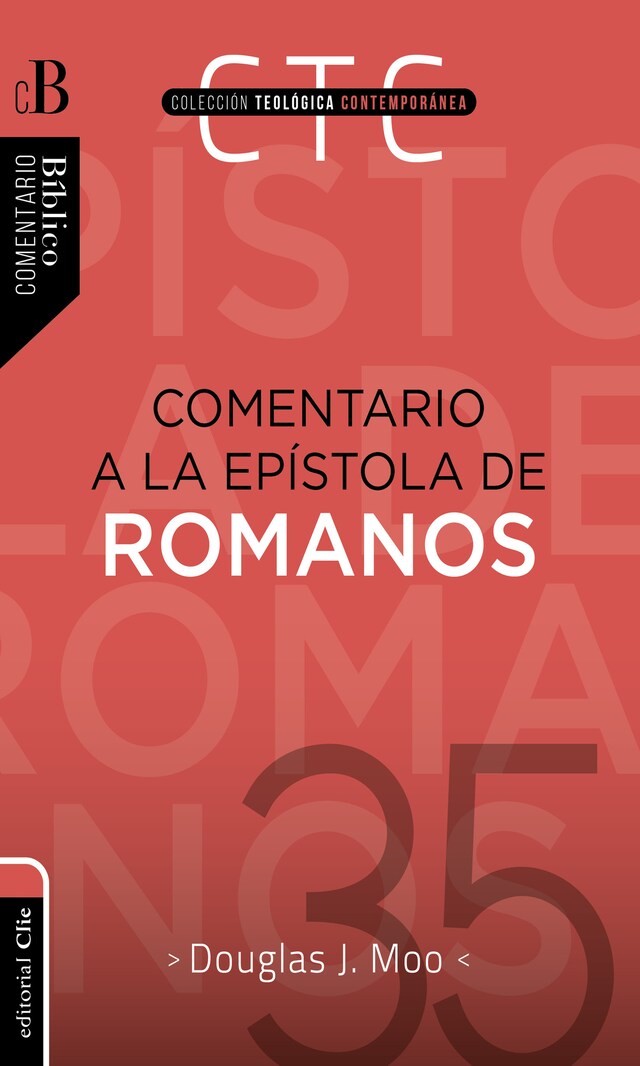 Book cover for Comentario a la epístola de Romanos