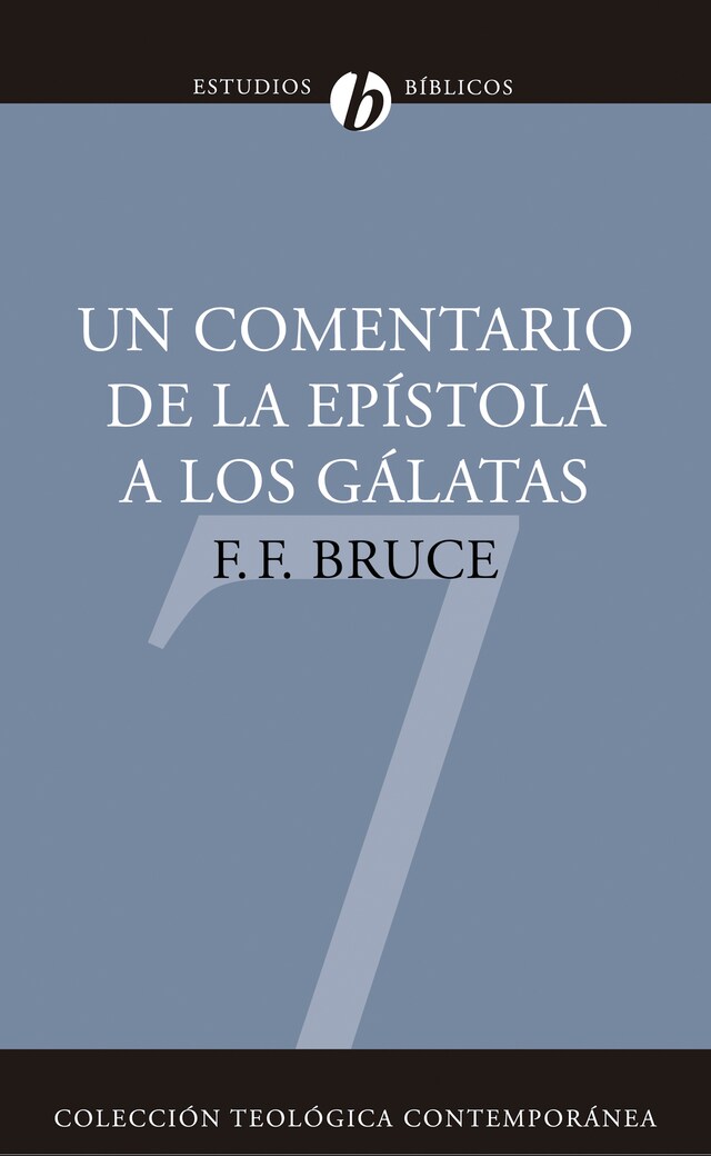 Portada de libro para Un Comentario de la Epístola a los Gálatas