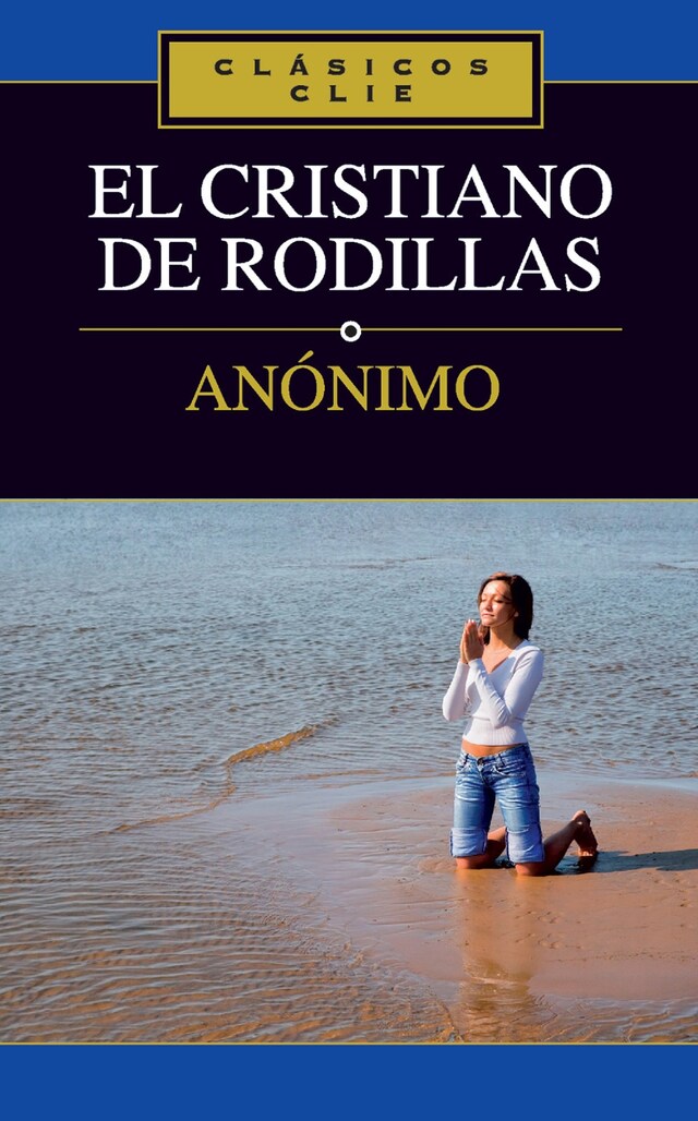 Buchcover für El cristiano de rodillas