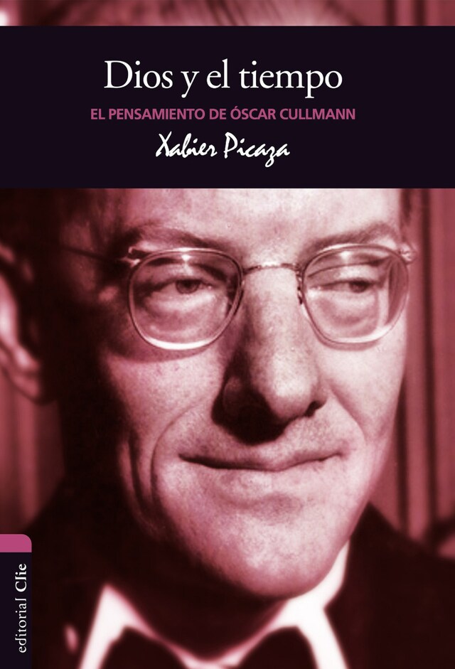 Book cover for El pensamiento de O. Cullmann: Dios y el tiempo