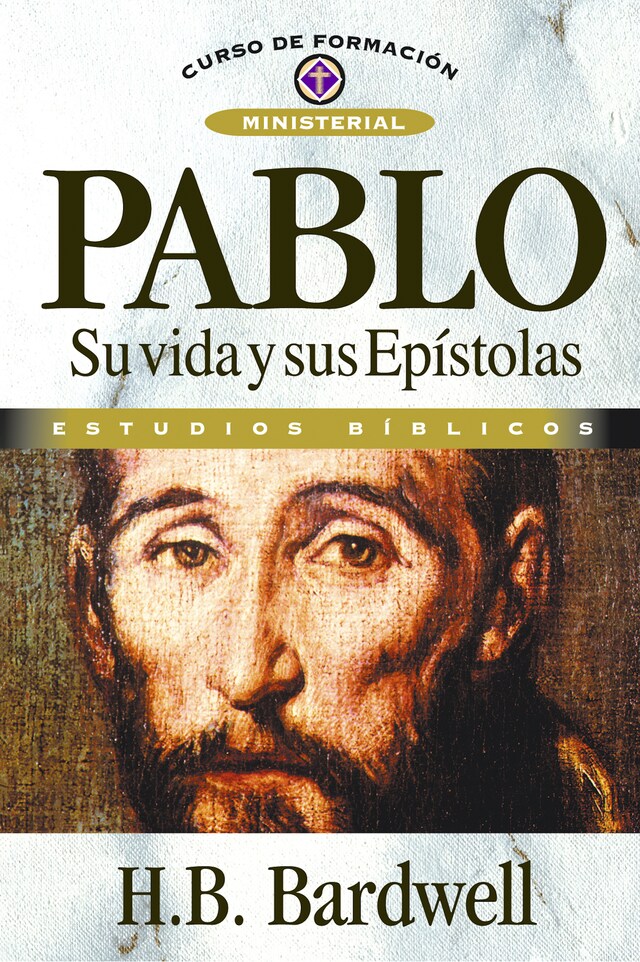 Book cover for Pablo: su vida y sus epístolas