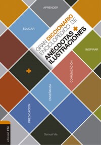 Gran diccionario enciclopédico de anécdotas e ilustraciones