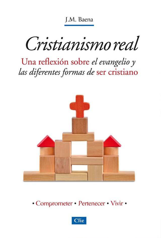 Buchcover für Cristianismo Real: Una reflexión sobre el evangelio y las diferentes formas de ser cristiano