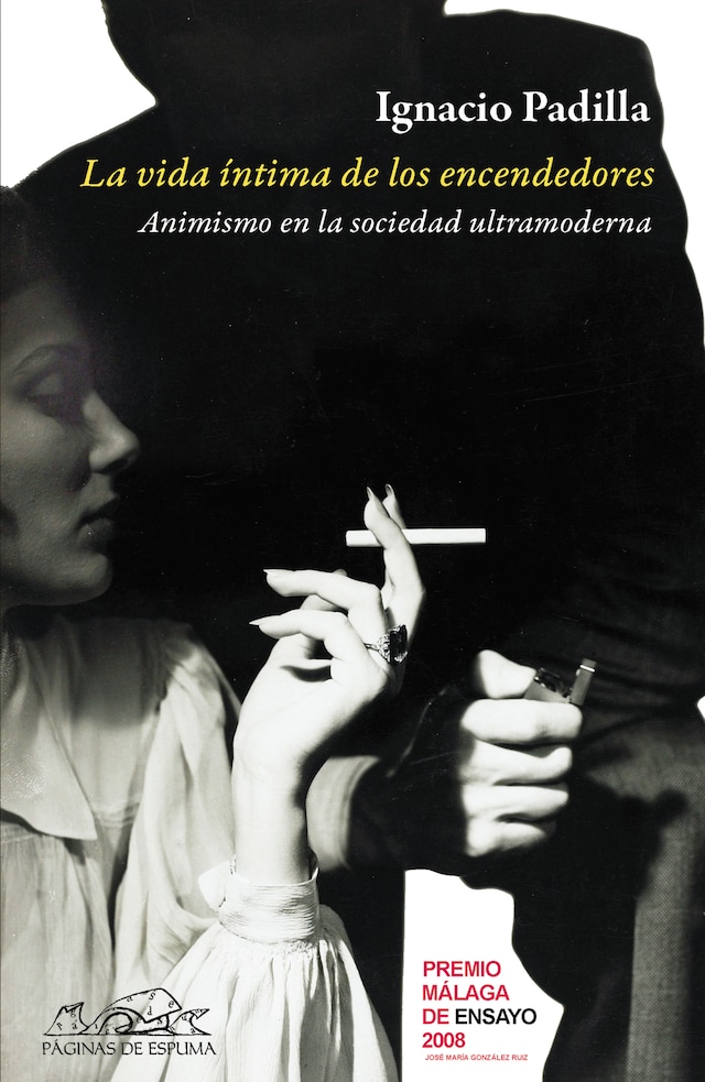 Book cover for La vida íntima de los encendedores