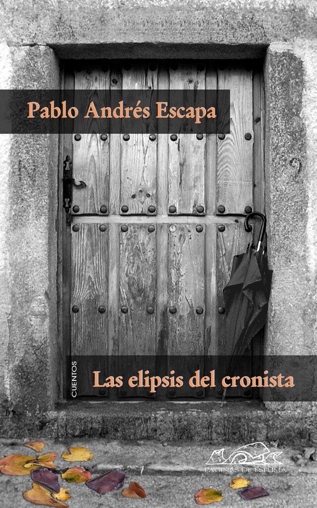 Book cover for Las elipsis del cronista