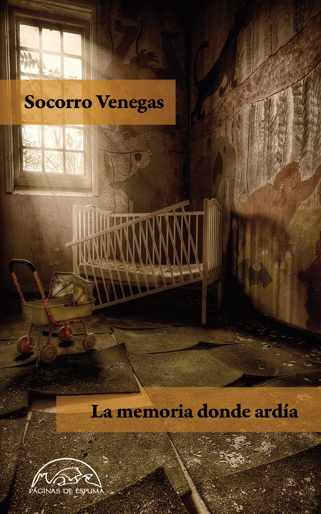 Book cover for La memoria donde ardía