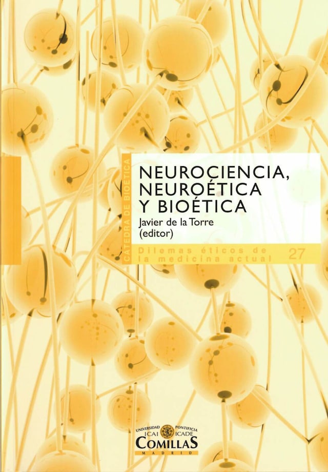 Book cover for Neurociencia, neuroética y biética