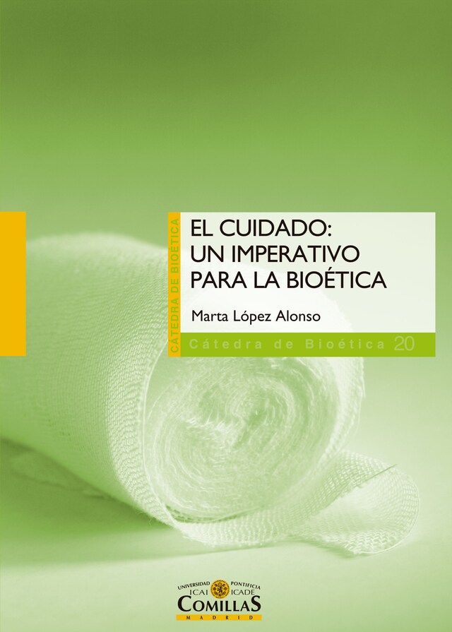 Book cover for El cuidado: un imperativo para la bioética