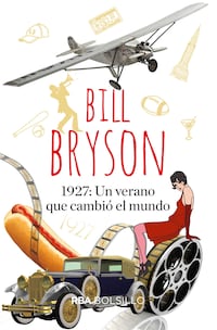 1.927: Un verano que cambió el mundo