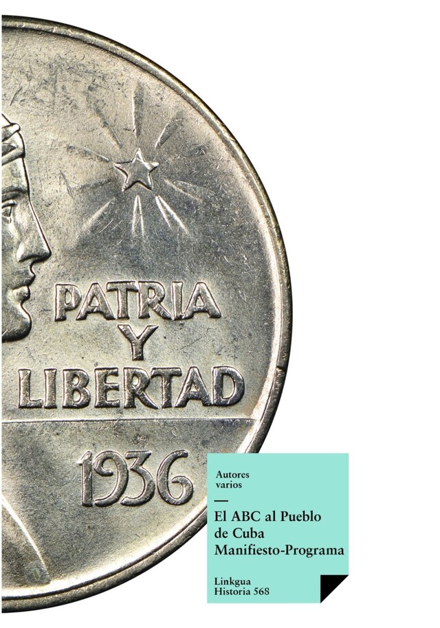 Book cover for El ABC al Pueblo de Cuba: Manifiesto-Programa