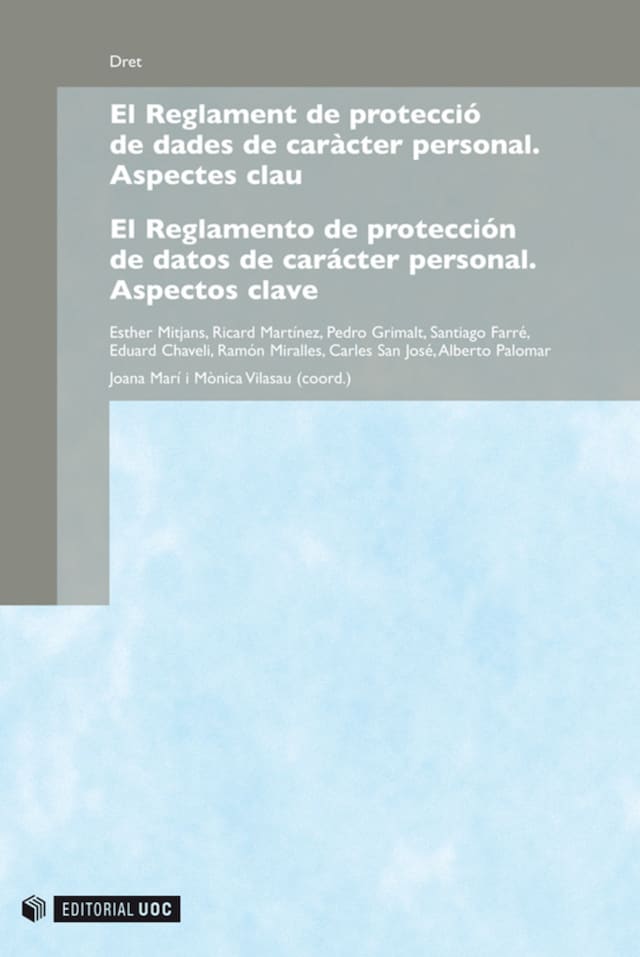 Kirjankansi teokselle El Reglament de protecció de dades de caràcter personal / El Reglamento de protección de datos de carácter personal