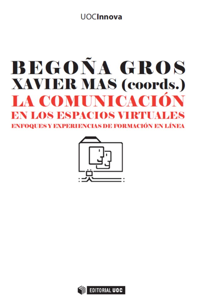 Boekomslag van La comunicación en los espacios virtuales