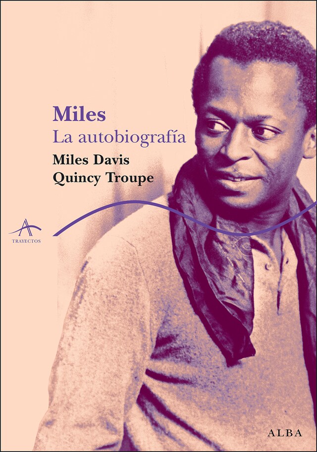 Kirjankansi teokselle Miles. La autobiografía