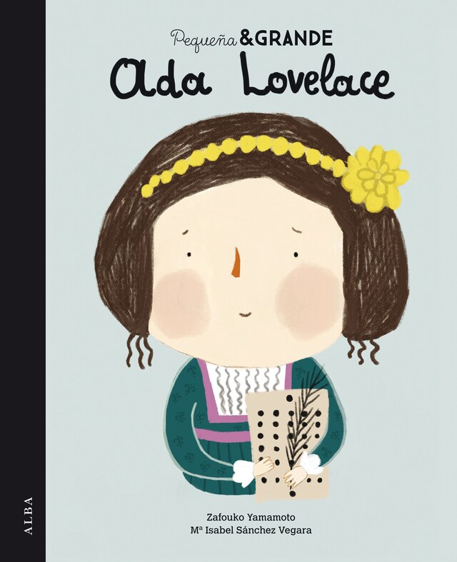 Kirjankansi teokselle Pequeña&Grande Ada Lovelace