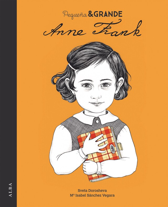 Book cover for Pequeña&Grande Anne Frank