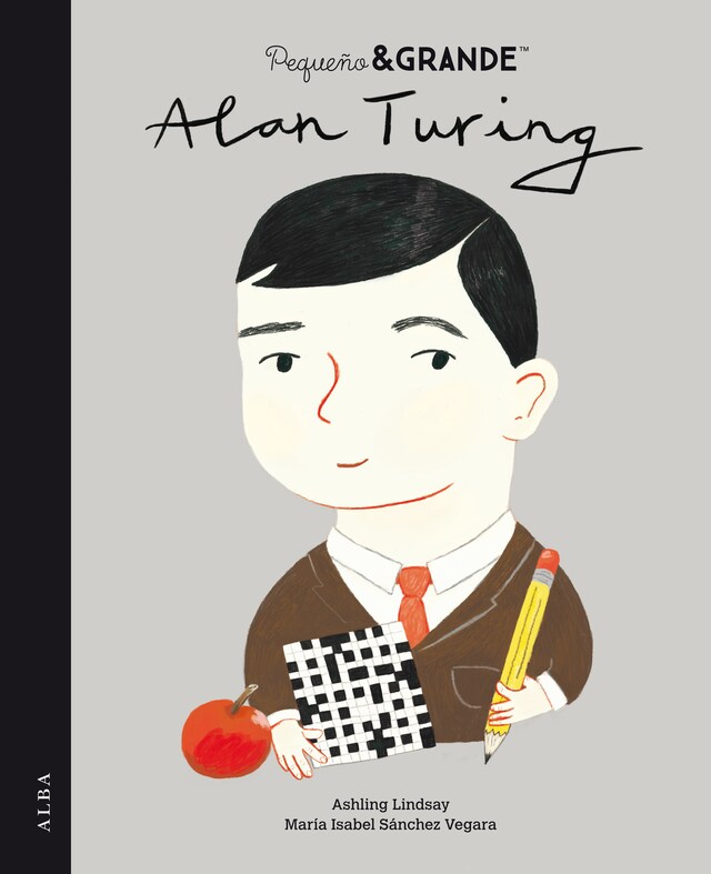 Book cover for Pequeño&Grande Alan Turing