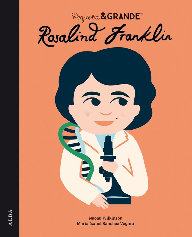 Kirjankansi teokselle Pequeña&Grande Rosalind Franklin