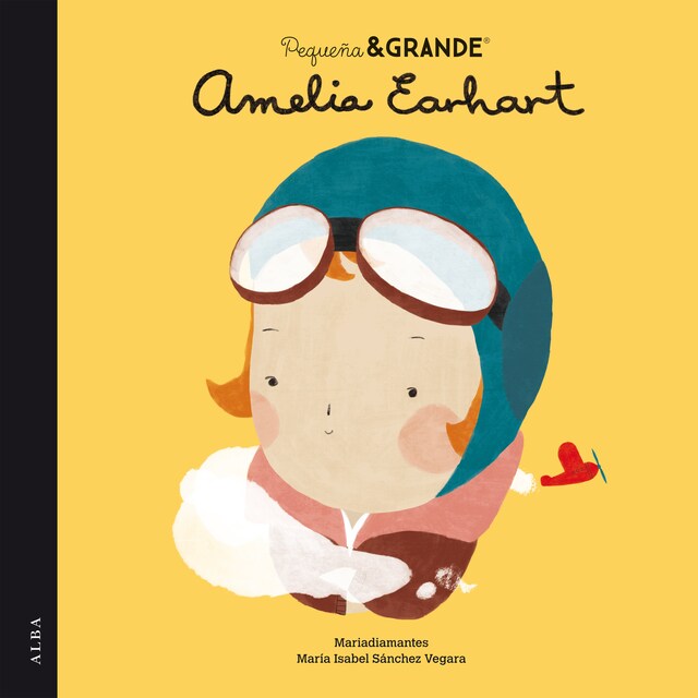 Portada de libro para Pequeña&Grande Amelia Earhart