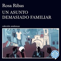Un asunto demasiado familiar