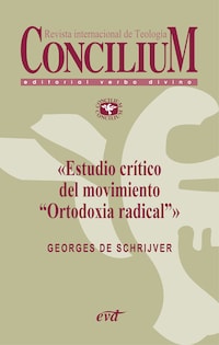 Estudio crítico del movimiento «Ortodoxia radical». Concilium 355 (2014)