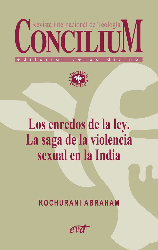 Book cover for Los enredos de la ley. La saga de la violencia sexual en la India. Concilium 358 (2014)