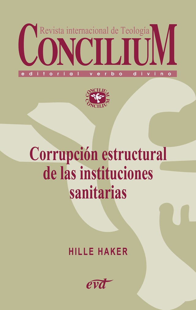 Book cover for Corrupción estructural de las instituciones sanitarias. Concilium 358 (2014)