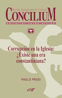 Corrupción en la Iglesia: ¿Existe una era constantiniana? Concilium 358 (2014)