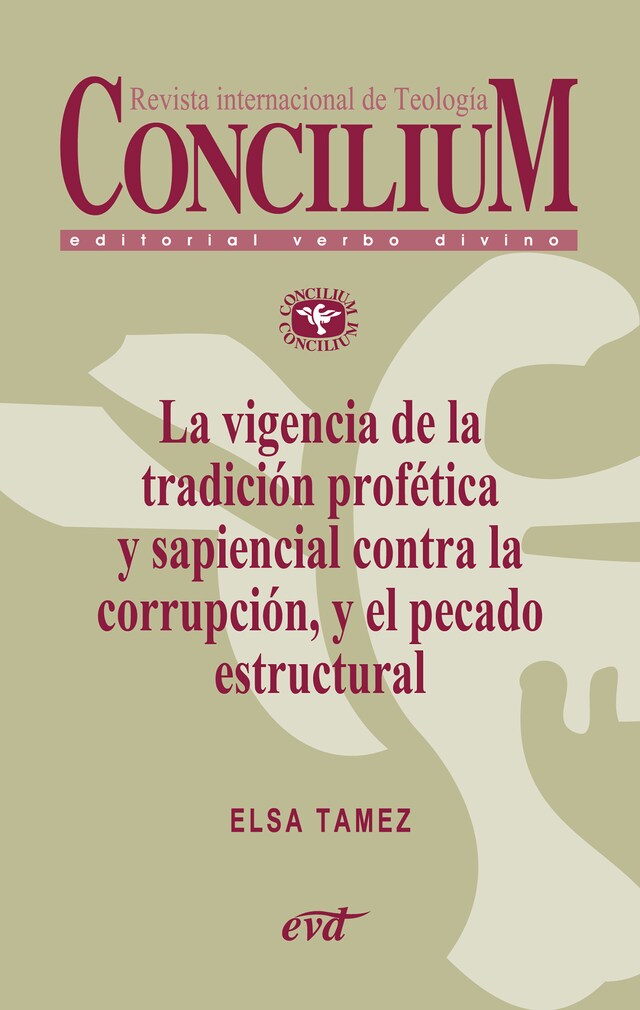 Copertina del libro per La vigencia de la tradición profética y sapiencial contra la corrupción, y el pecado estructural. Concilium 358 (2014)