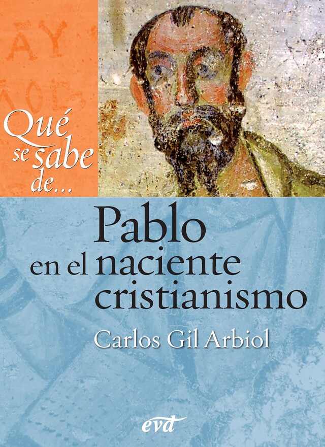 Book cover for Qué se sabe de... Pablo en el naciente cristianismo