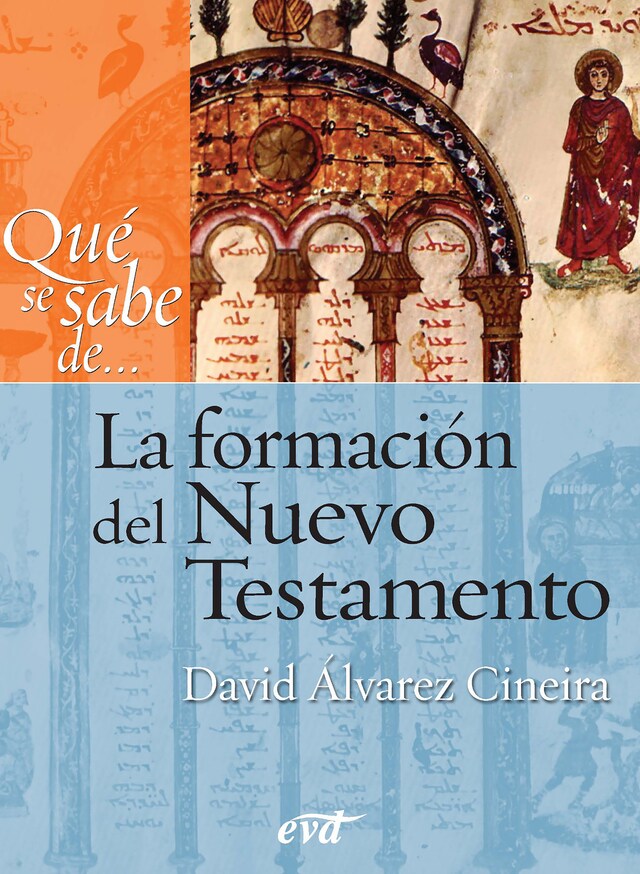 Copertina del libro per Qué se sabe de... La formación del Nuevo Testamento