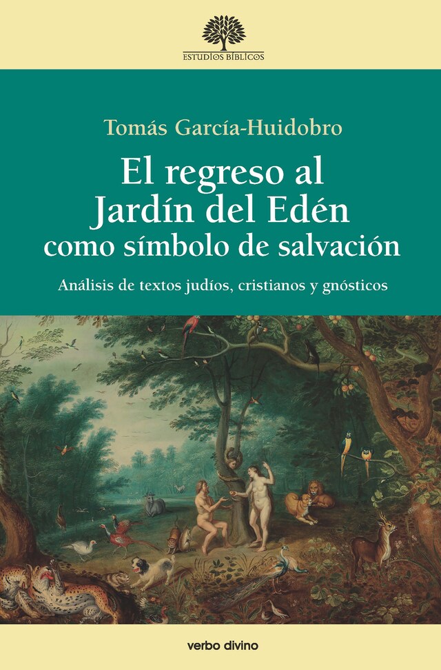 Kirjankansi teokselle El regreso al Jardín del Edén como símbolo de salvación