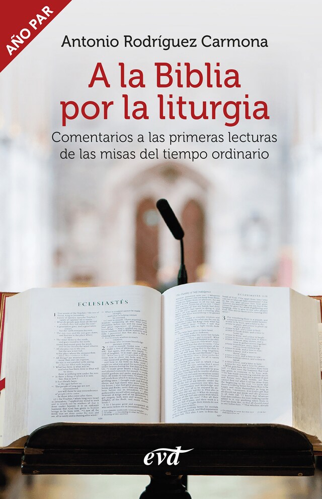 Portada de libro para A la Biblia por la liturgia (Año par)