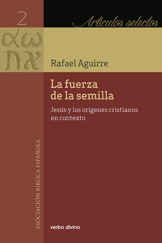 Book cover for La fuerza de la semilla