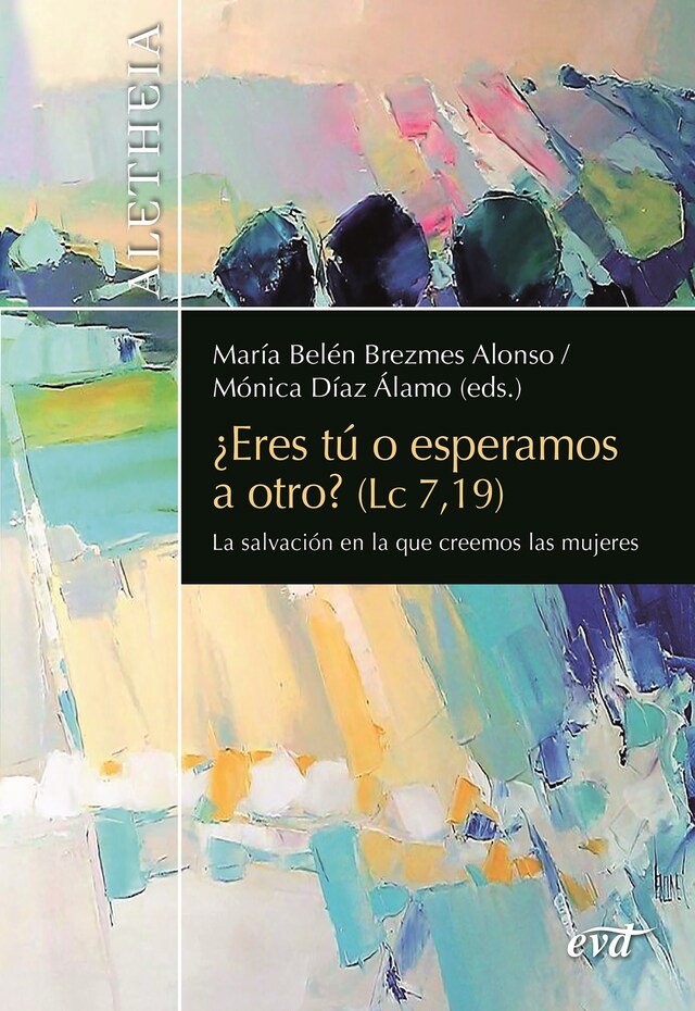 Buchcover für ¿Eres tú o esperamos a otro? (Lc 7,19)