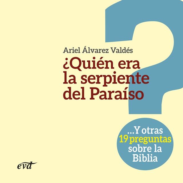 Book cover for ¿Quién era la serpiente del Paraíso?