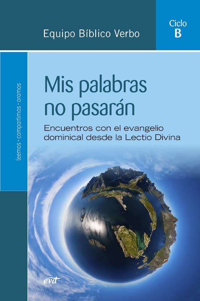 Kirjankansi teokselle Mis palabras no pasarán (Ciclo B)