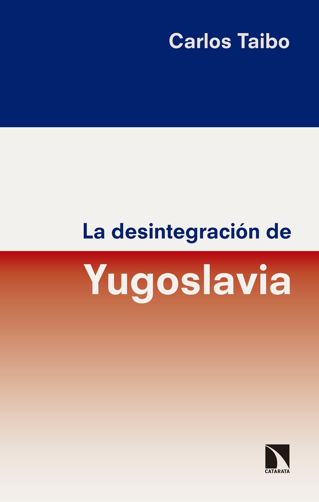 Book cover for La desintegración de Yugoslavia