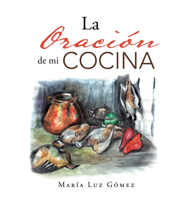 Book cover for La oración de mi cocina