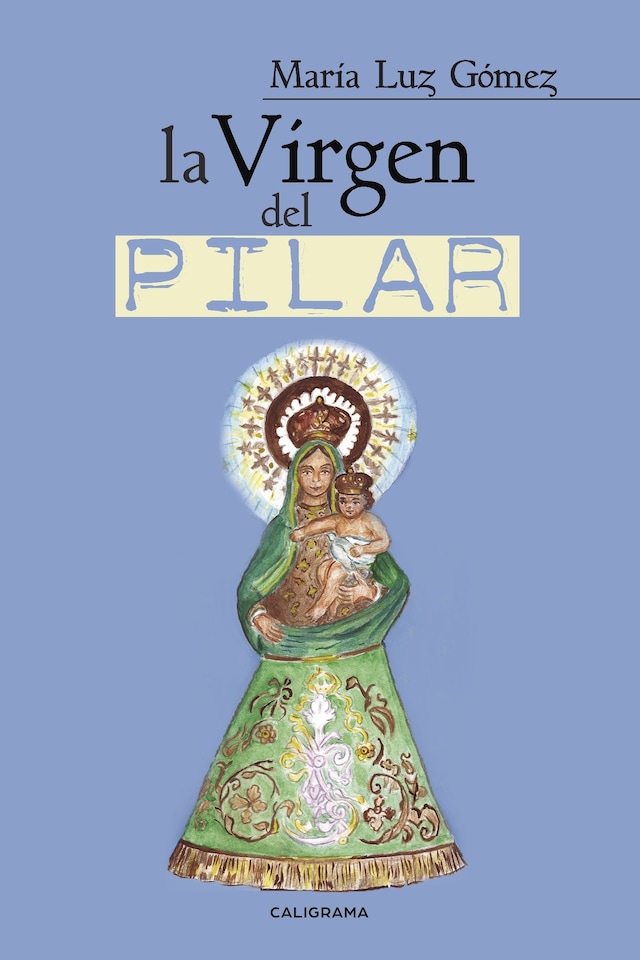 Book cover for La Virgen del Pilar
