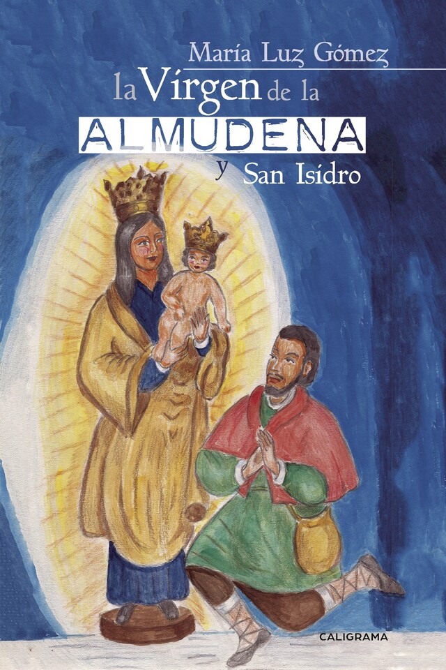 Buchcover für La Virgen de la Almudena y San Isidro