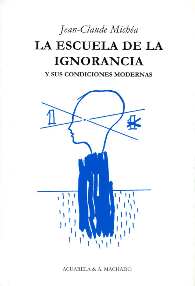 Book cover for La escuela de la ignorancia
