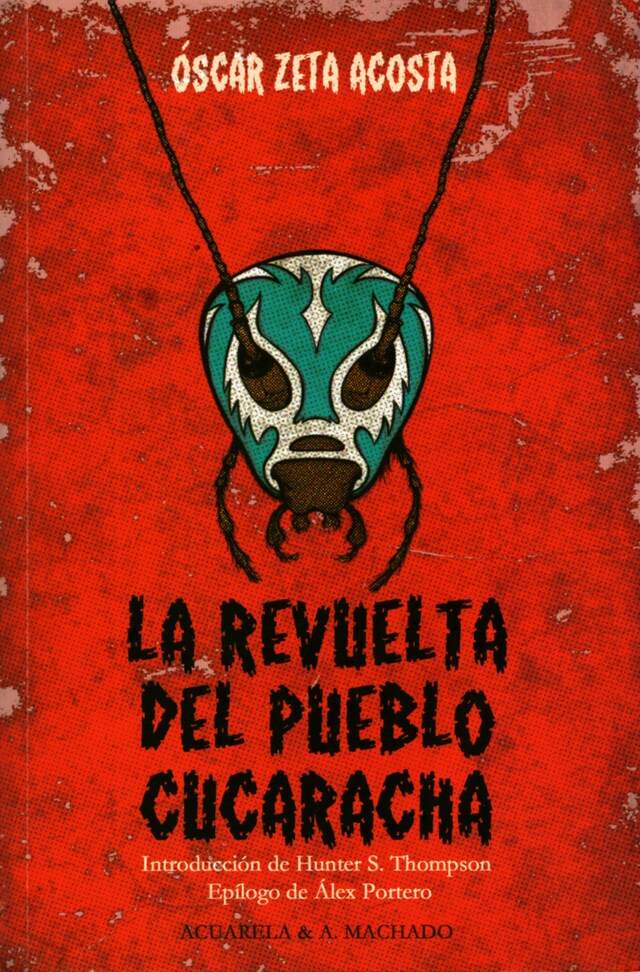 Kirjankansi teokselle La revuelta del pueblo cucaracha