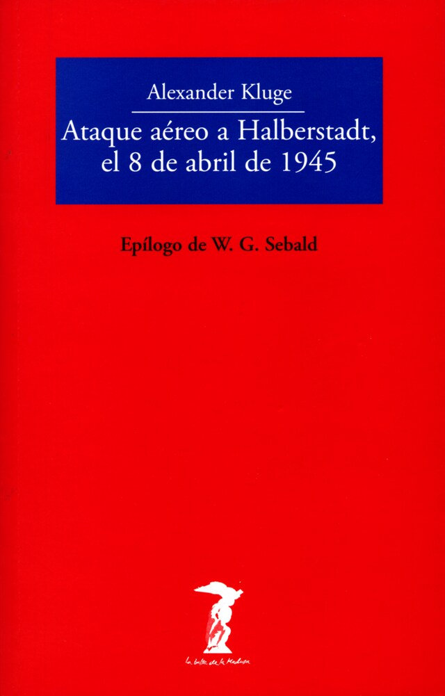 Book cover for Ataque aéreo a Halberstadt, el 8 de abril de 1945