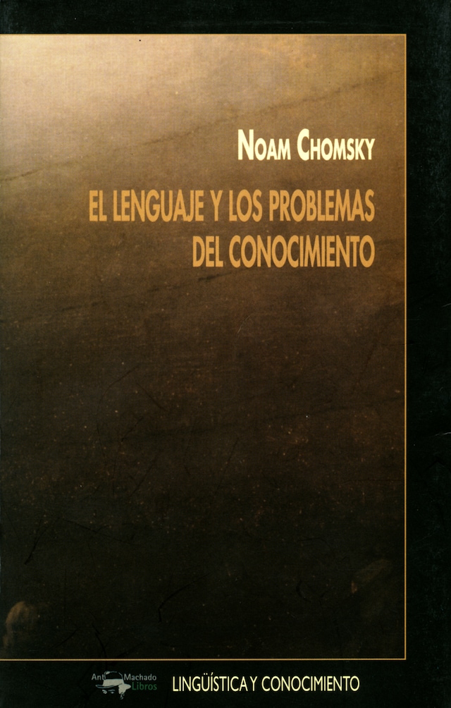 Book cover for El lenguaje y los problemas del conocimiento