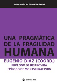 Una pragmática de la fragilidad humana
