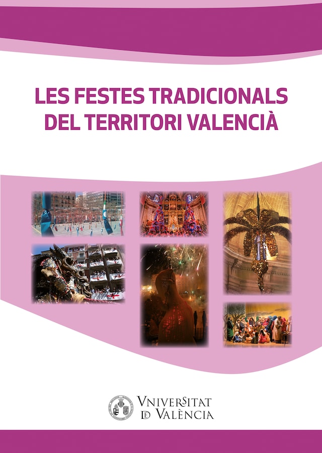 Book cover for Les festes tradicionals del territori valencià