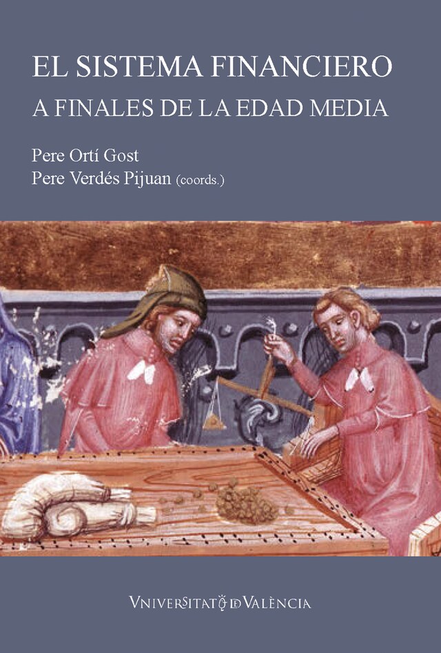 Book cover for El sistema financiero a finales de la Edad Media: instrumentos y métodos
