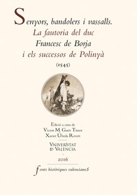 Senyors, bandolers i vassalls